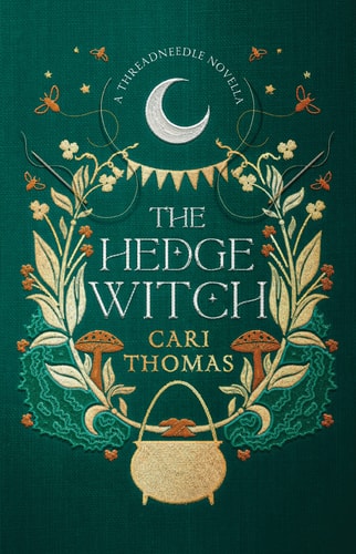 The Hedge Witch: A Threadneedle Novella (Paperback)