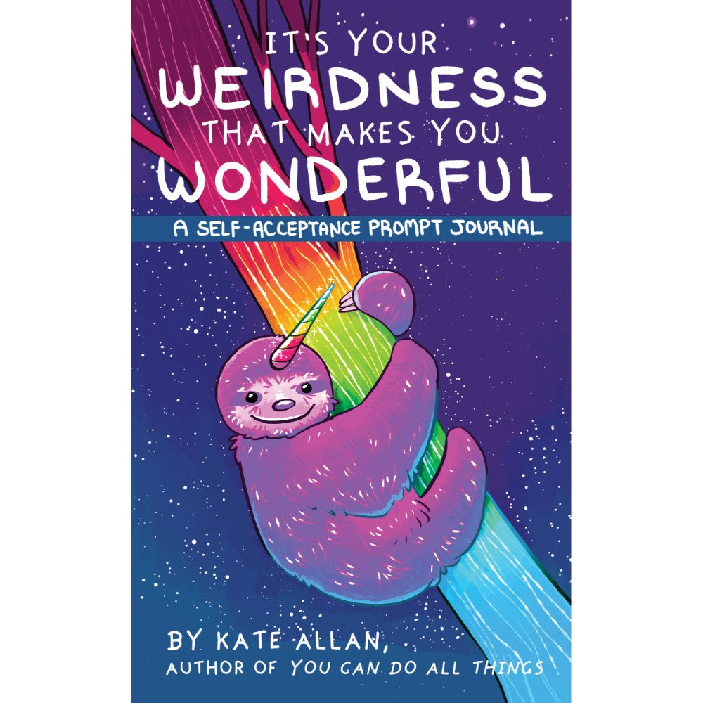 It’s Your Weirdness That Makes You Wonde