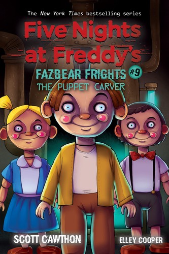 Five Nights at Freddy's: Fazbea r Frights #9 - The Puppet Carver