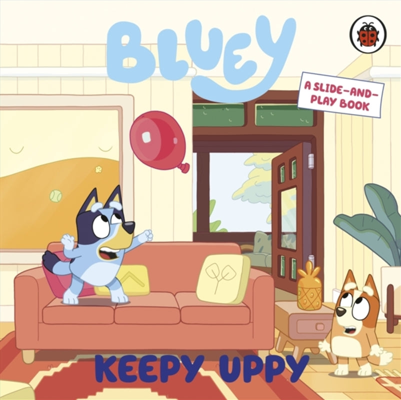 Bluey: Keepy Uppy : A Slide-and-Play Book (Board Book)