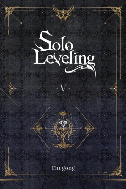 Solo Leveling, Vol. 5 (Light Novel)