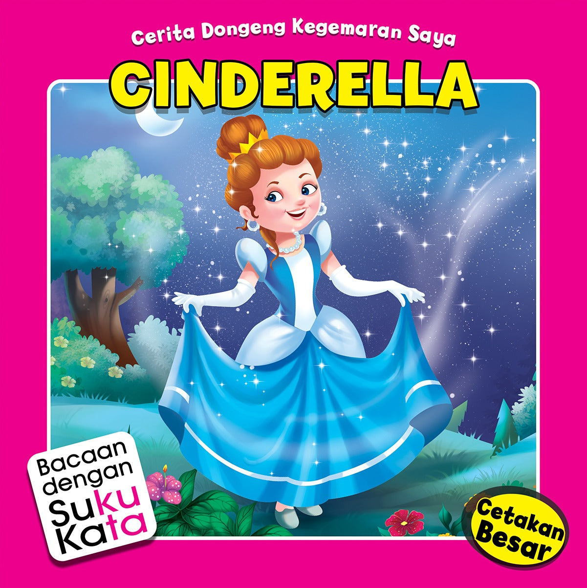 Cerita Dongeng Kegemaran Saya : Cinderella