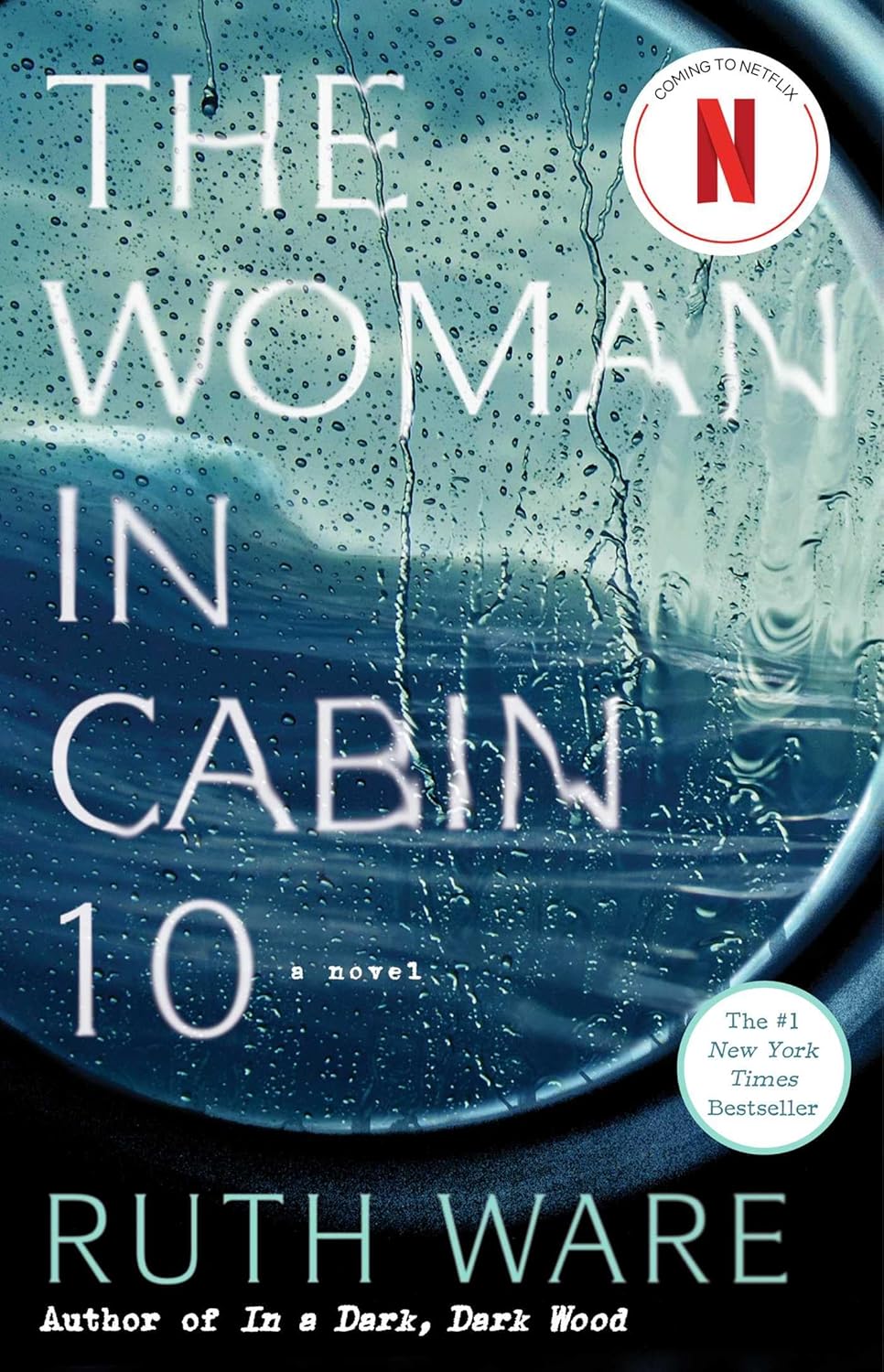 The Woman In Cabin 10 by Ruth Ware