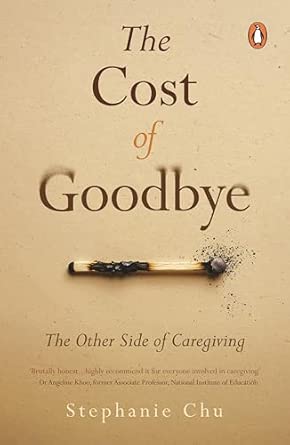The Cost of Goodbye: The Other Side of Caregiving (Paperback)