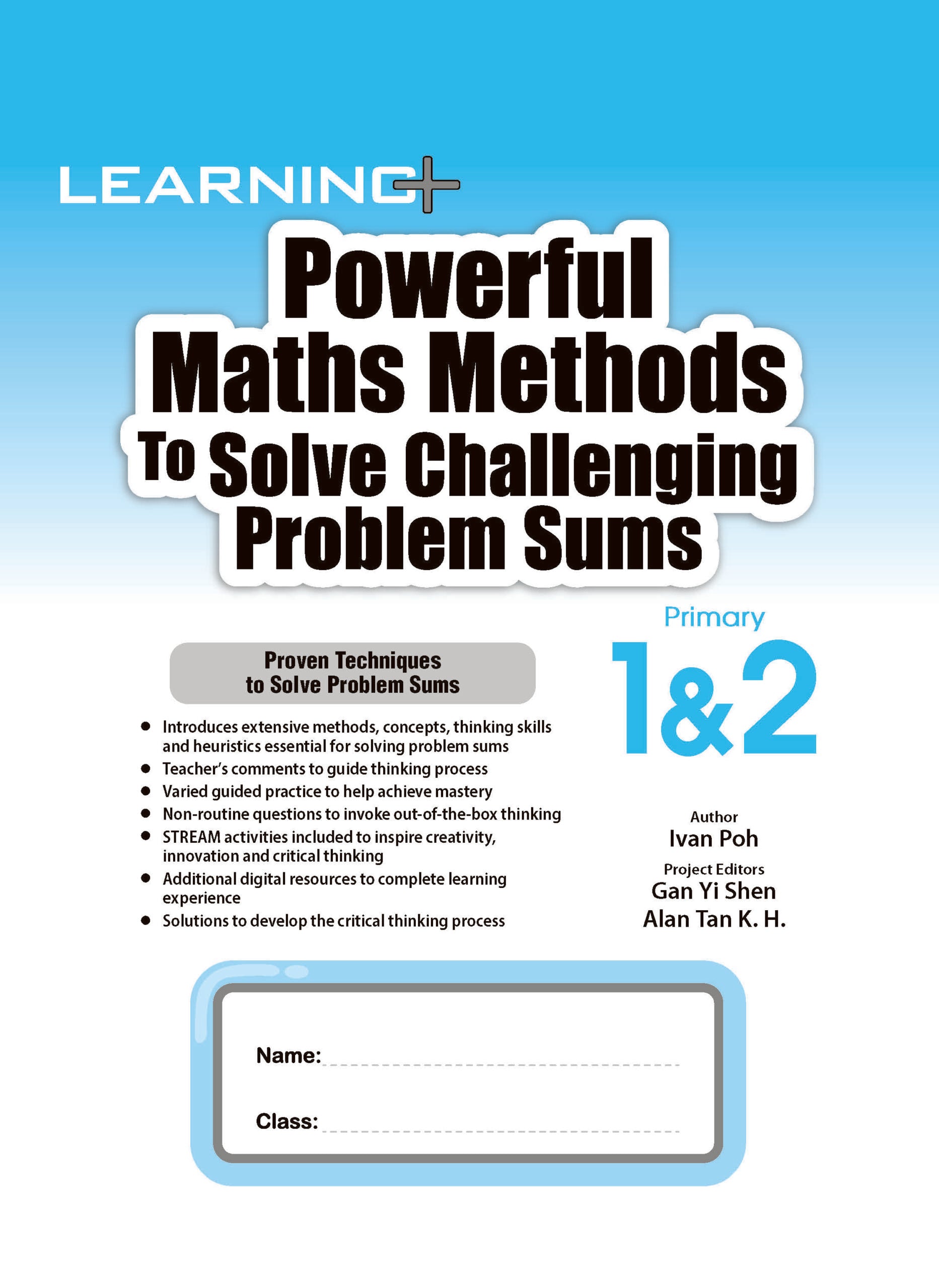 LEARNING+ Powerful Maths Methods to Solve Challenging Problem Sums Primary 1&2