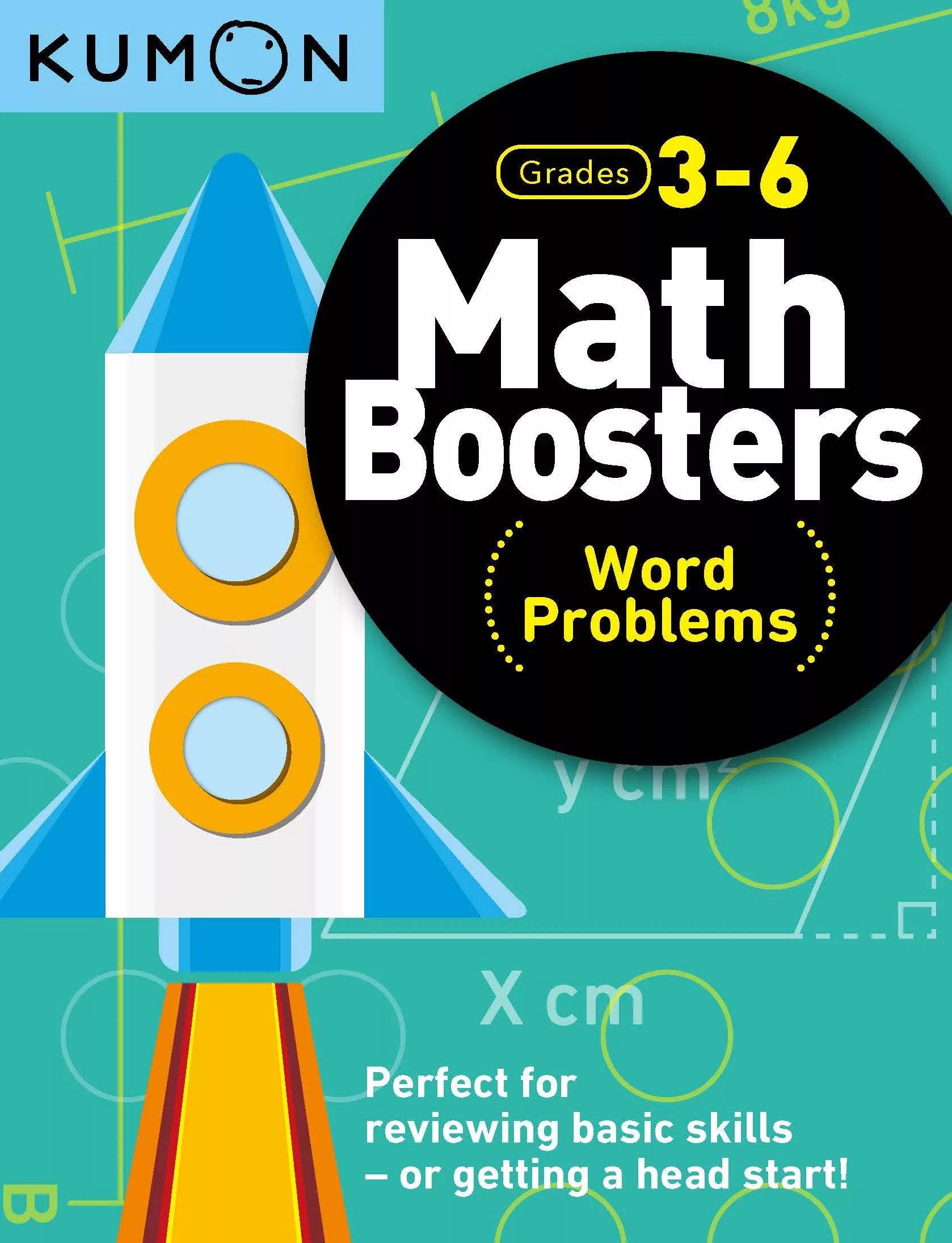 KUMON:MATH BOOSTERS:WORD PROBLEMS