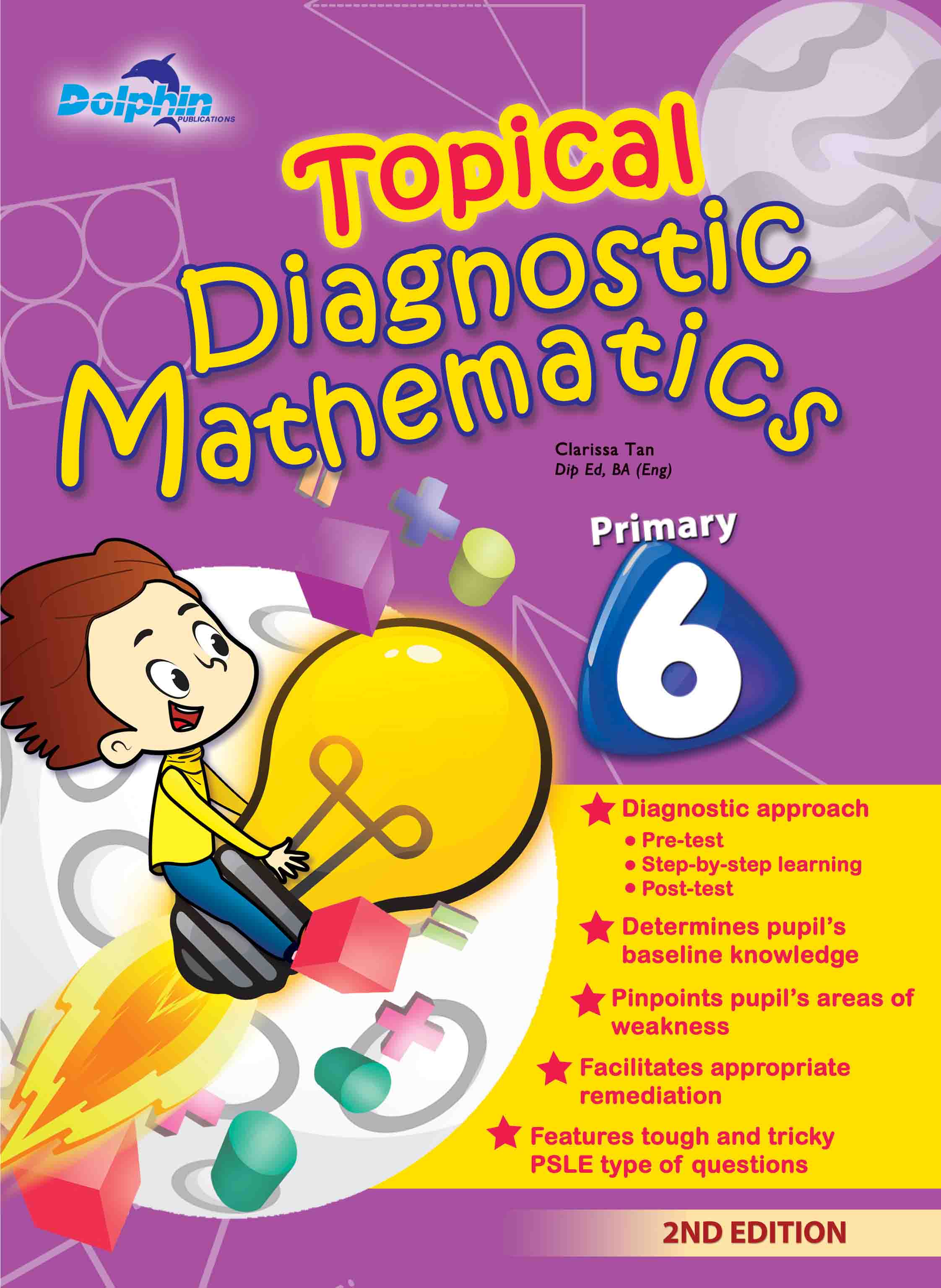 Topical Diagnostic Mathematics Primary 6 - 2nd Edition