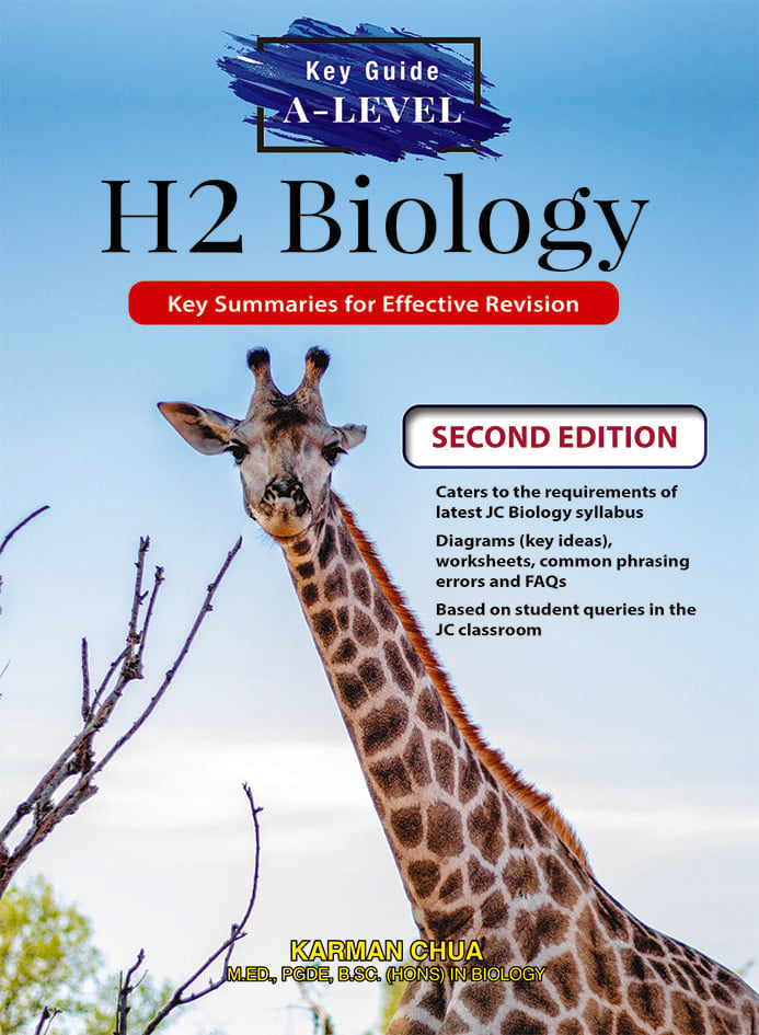 Key Guide A-Level H2 Biology Key Summaries for Effective Revision Second Edition