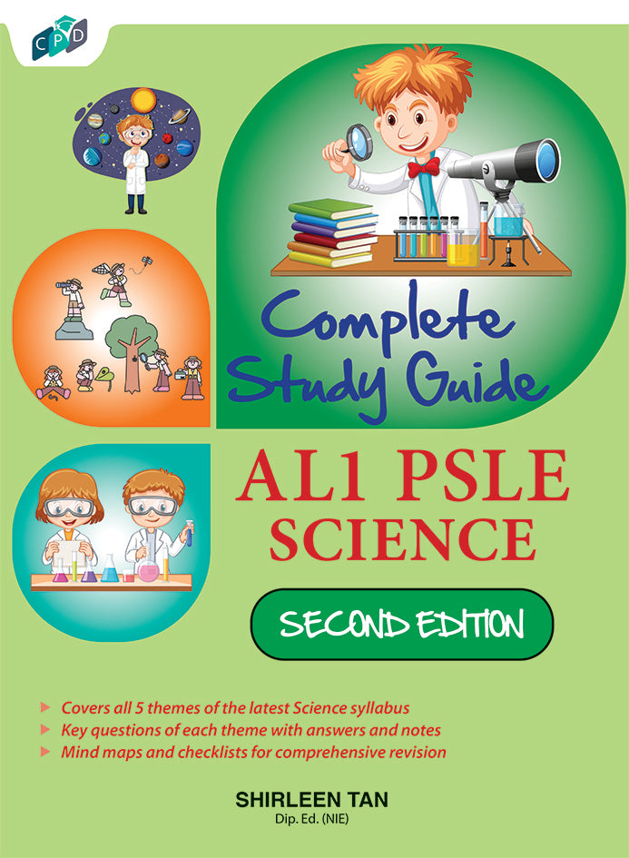 Complete Study Guide AL1 PSLE Science (Second Edition)