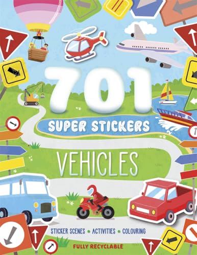 701 Super Stickers Vehicles (Paperback)