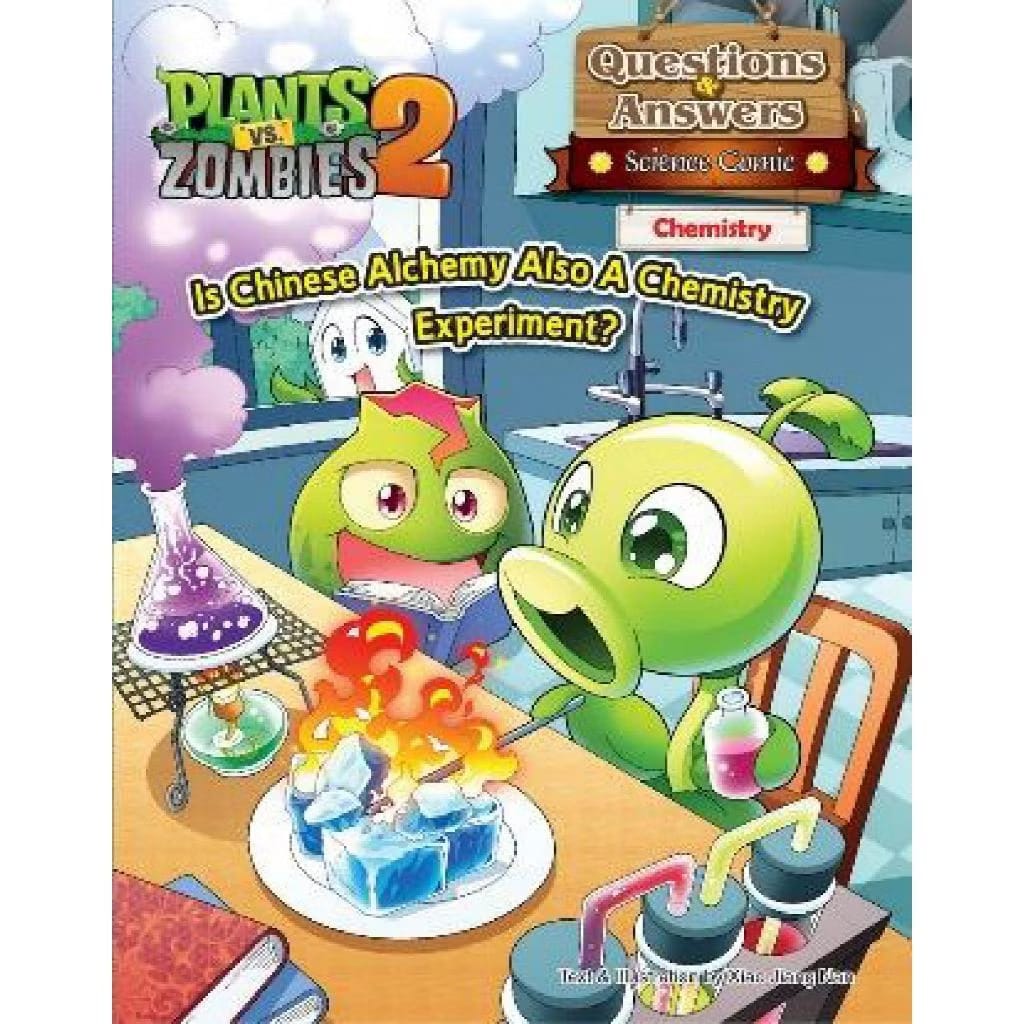 Plants vs Zombies 2 Science Comic Is Chinese Alchemy Also A Chemistry Experiment?
