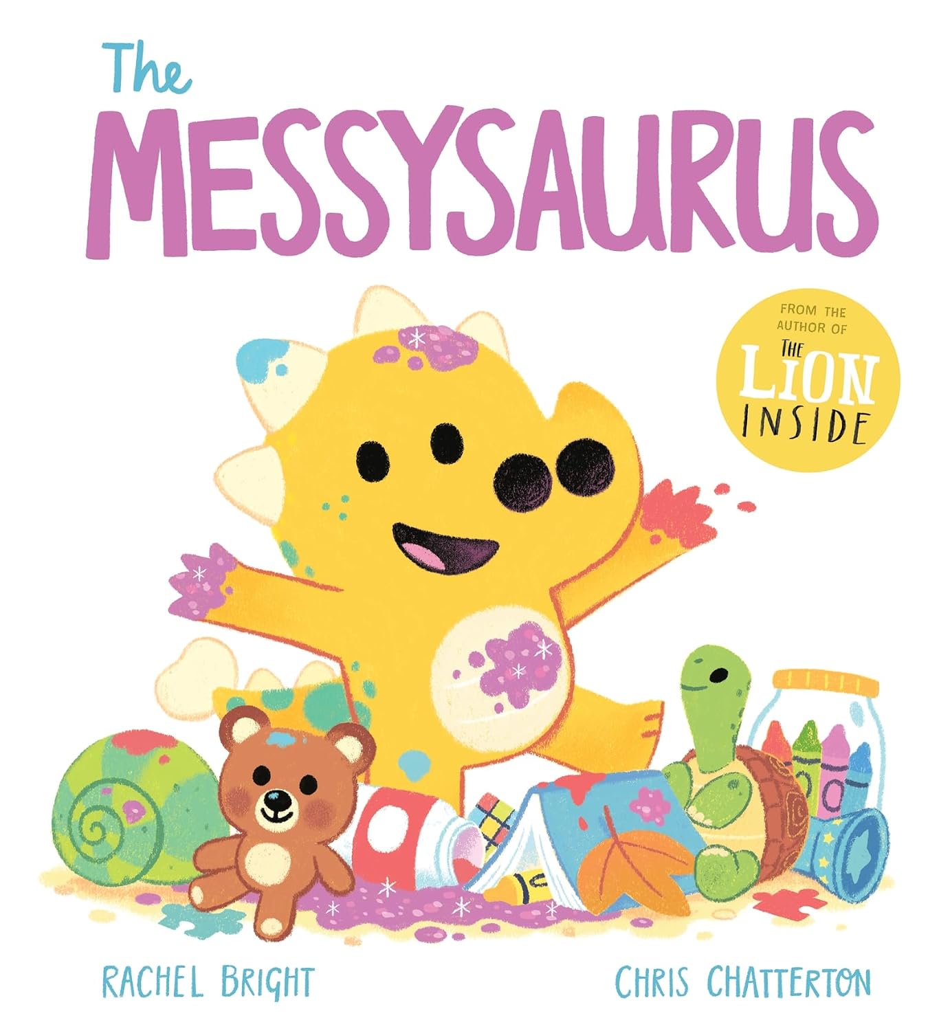 The Messysaurus (A DinoFeelings Book) Hardcover