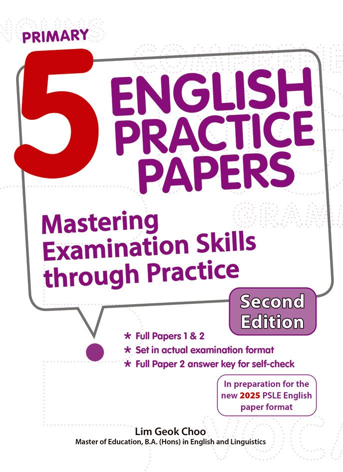 Primary 5 English Practice Papers Second Edition