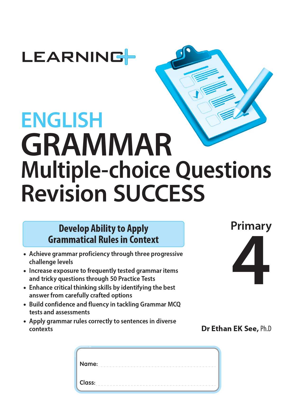  LEARNING+ ENGLISH GRAMMAR Multiple-choice Questions Revision SUCCESS Primary 4