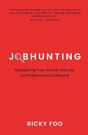 Jobhunting: Navigating Your Career Journey for Professional Fulfilment