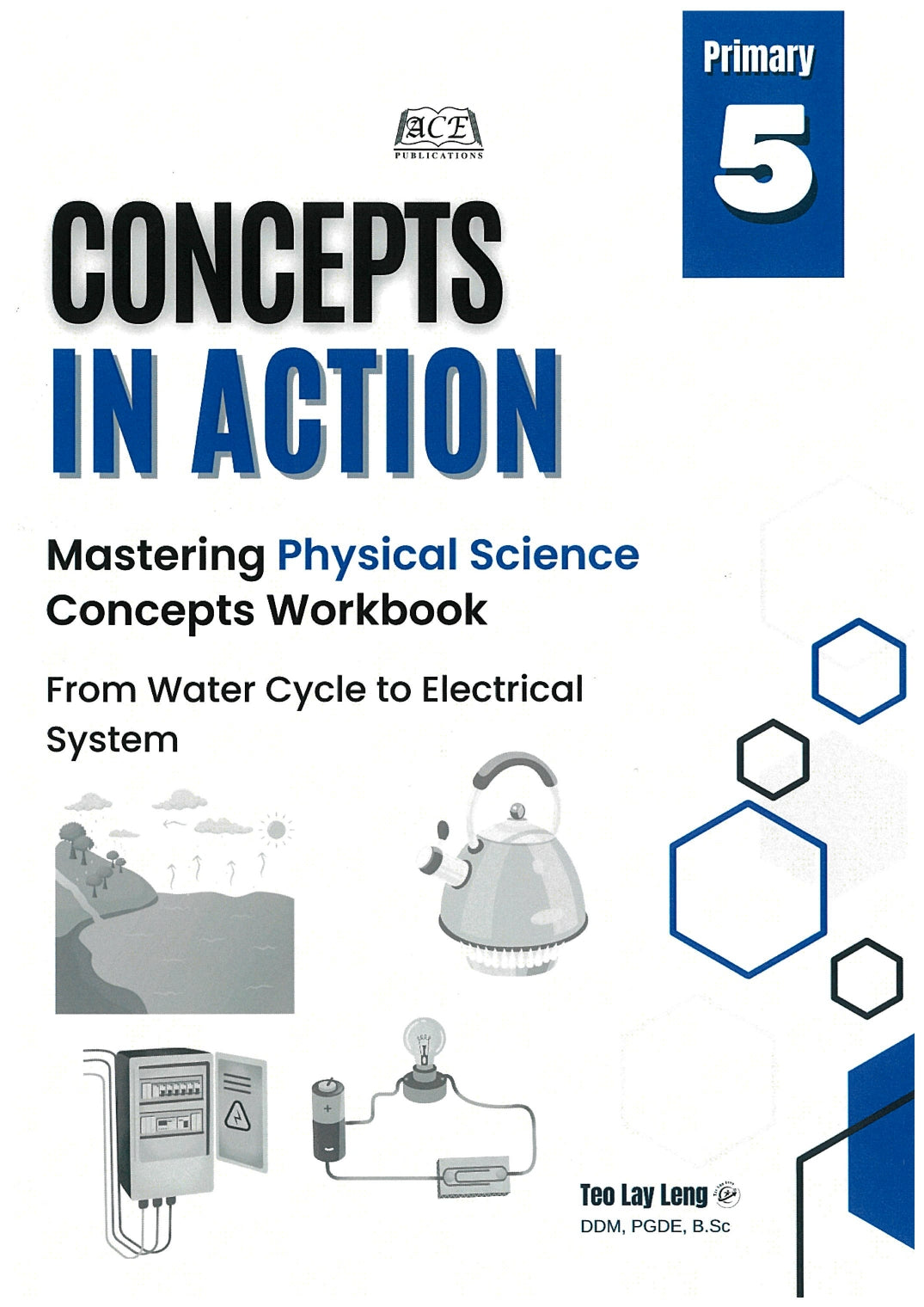 Primary 5 Physical Sciences – Concepts In Action
