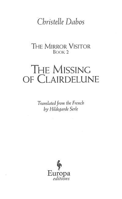 The Missing Of Clairdelune - The Mirror Visitor (Paperback)