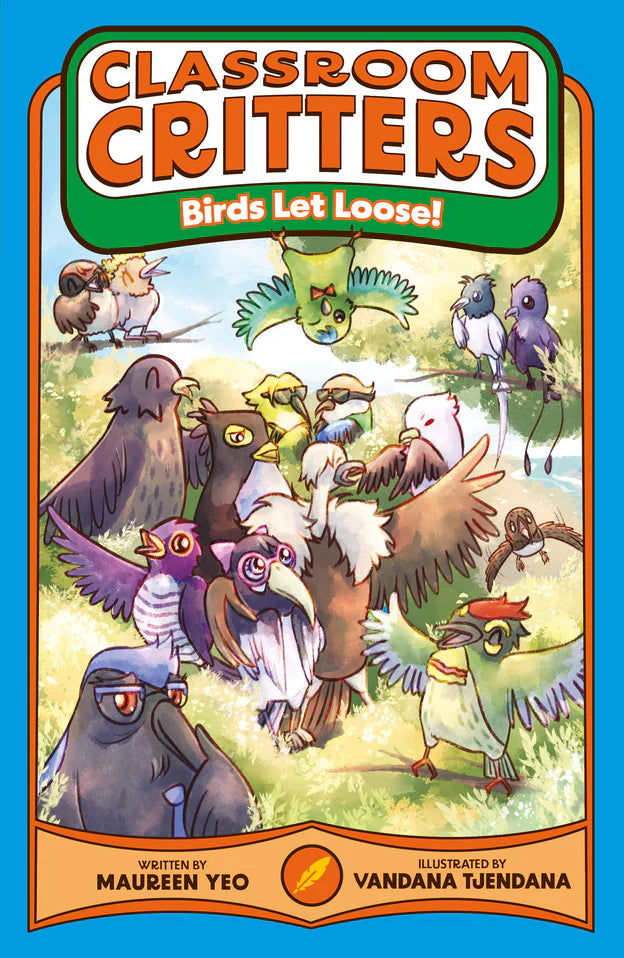 Classroom Critters: Birds Let Loose! (Book 2)