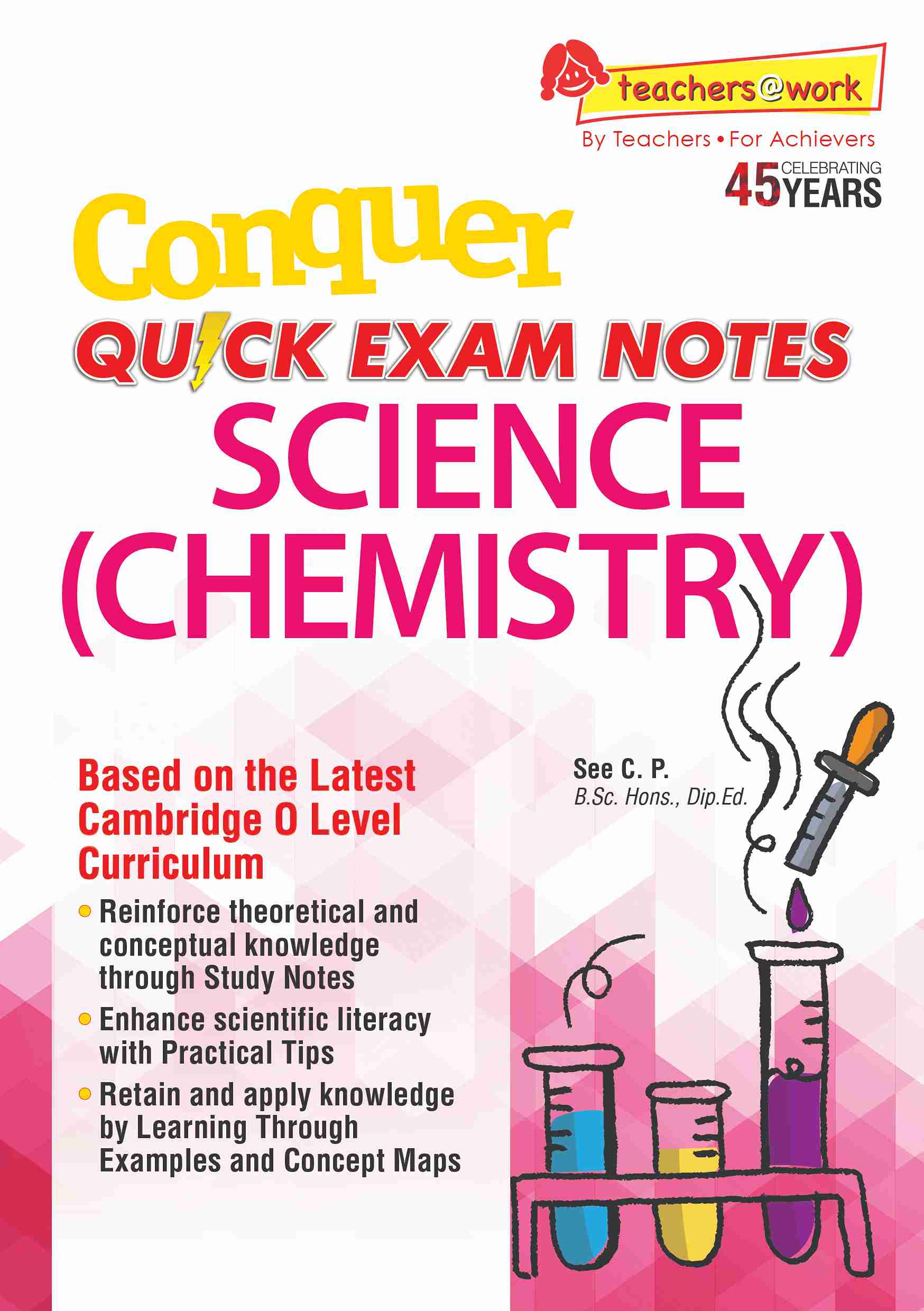 O Level Conquer QUICK EXAM NOTES SCIENCE (CHEMISTRY) - 2nd Edition