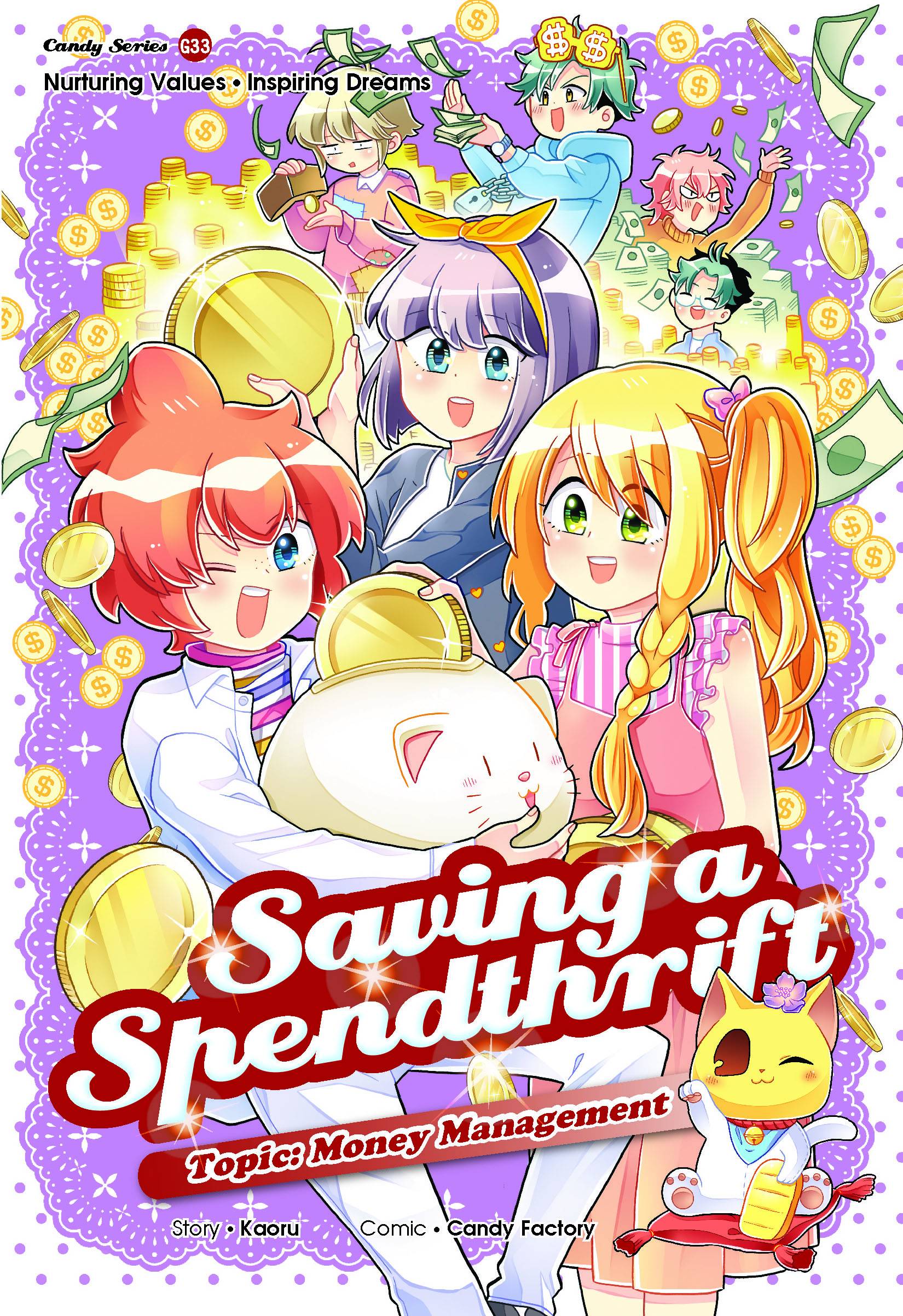 SAVING A SPENDTHRIFT: MONEY MANAGEMENT