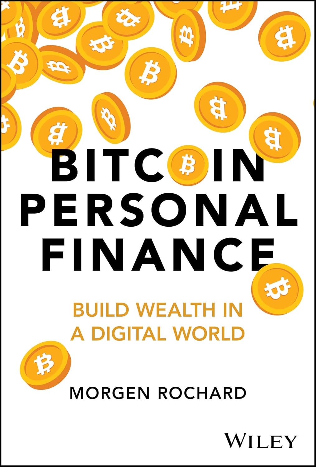 Bitcoin Personal Finance: Build Wealth in a Digital World (Hardcover)
