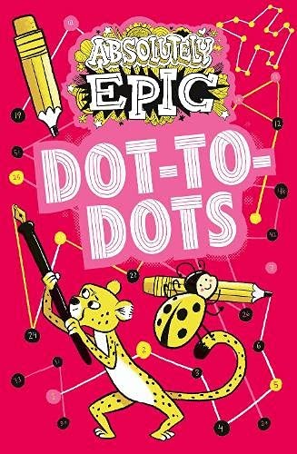 ABSOLUTELY EPIC DOT-TO-DOTS