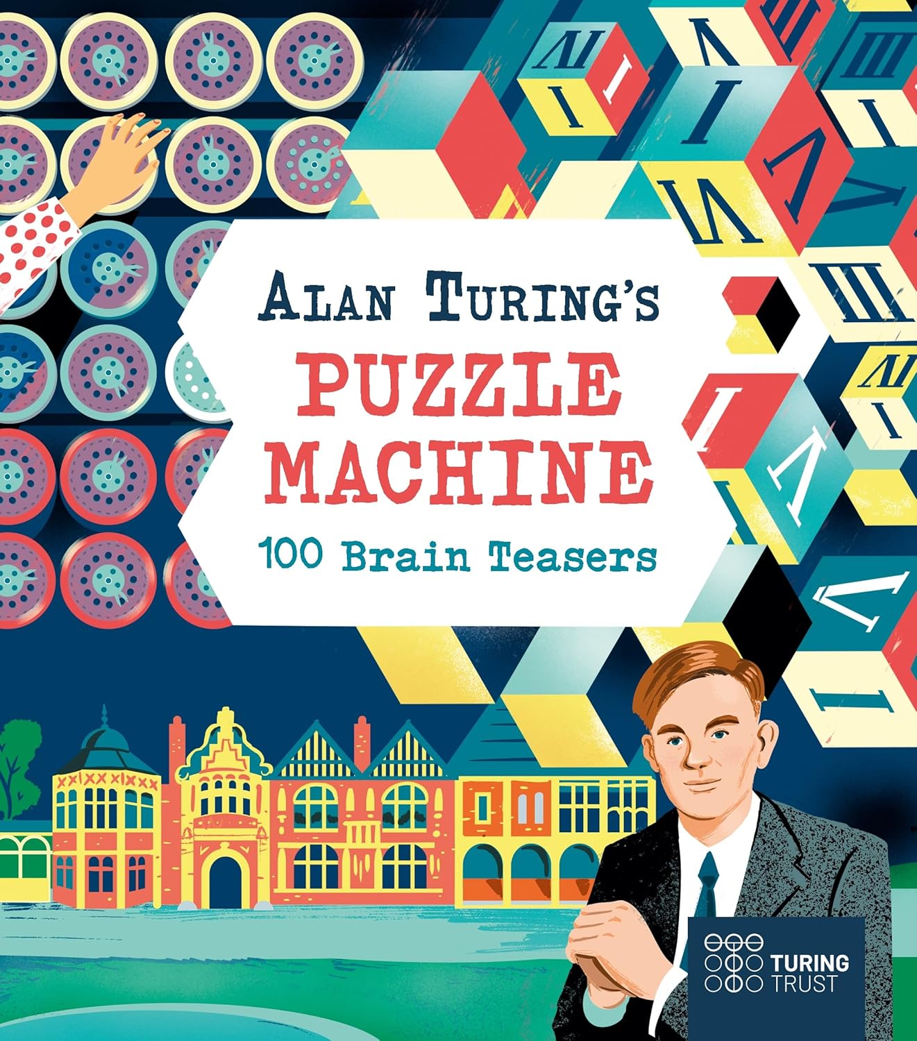 Alan Turing's Puzzle Machine: 100 Brain Teasers (Paperback)