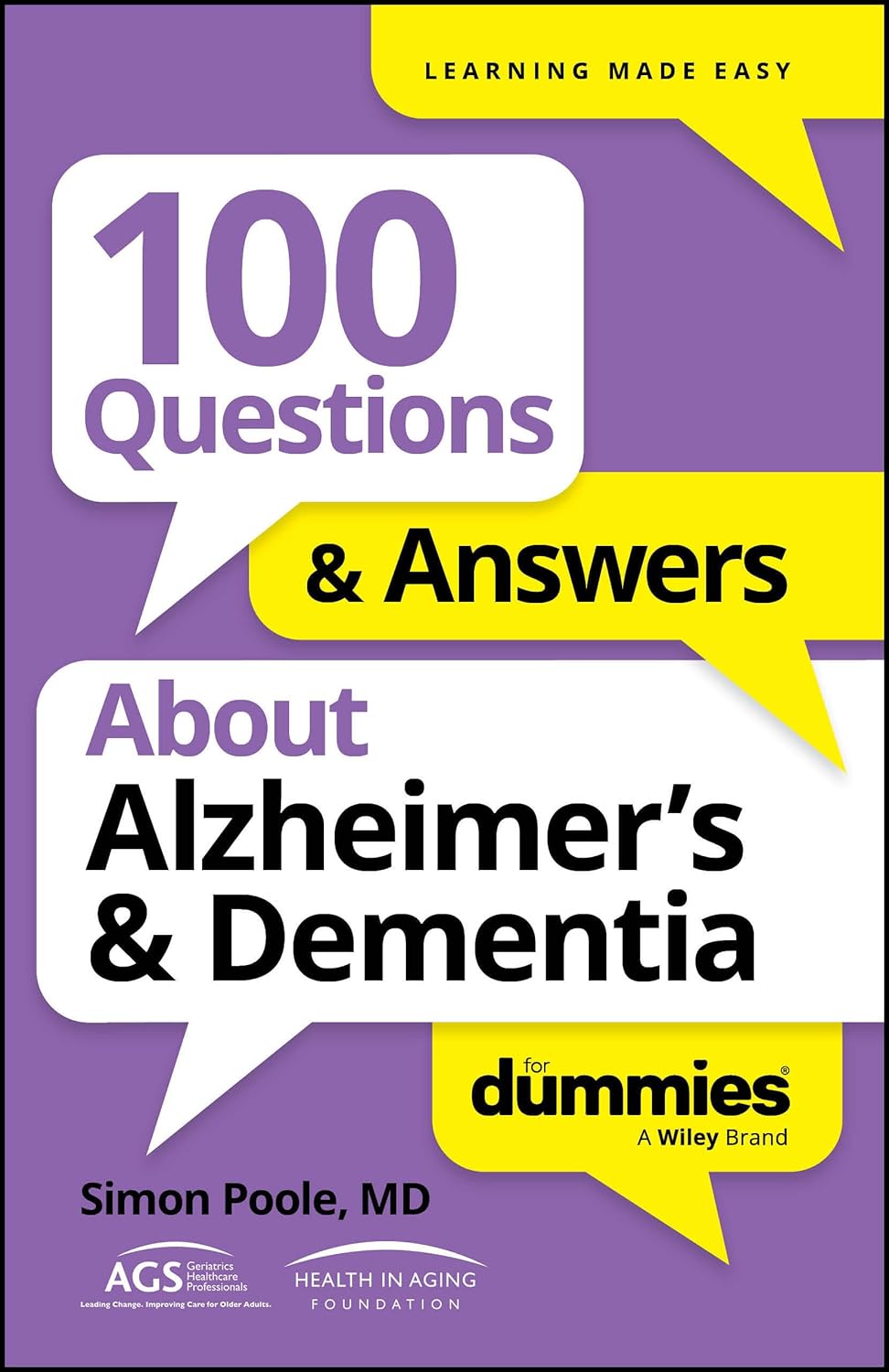 100 Questions & Answers About Alzheimer's & Dementia For Dummies (For Dummies: Learning Made Easy) Paperback