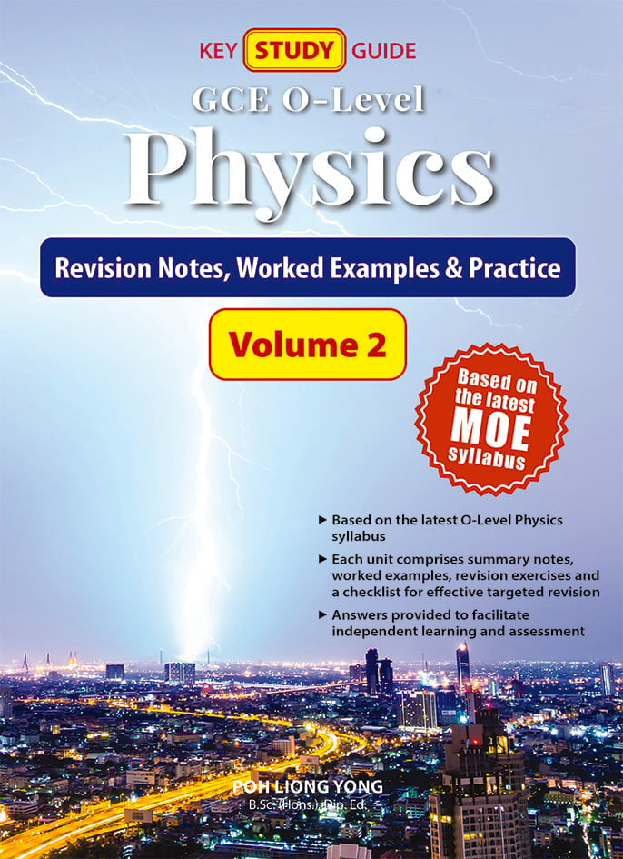 Key Study Guide: O-Level Physics Volume 2 Revision Notes, Worked Examples & Practice