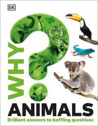 Why? Animals : Brilliant Answers to Baffling Questions