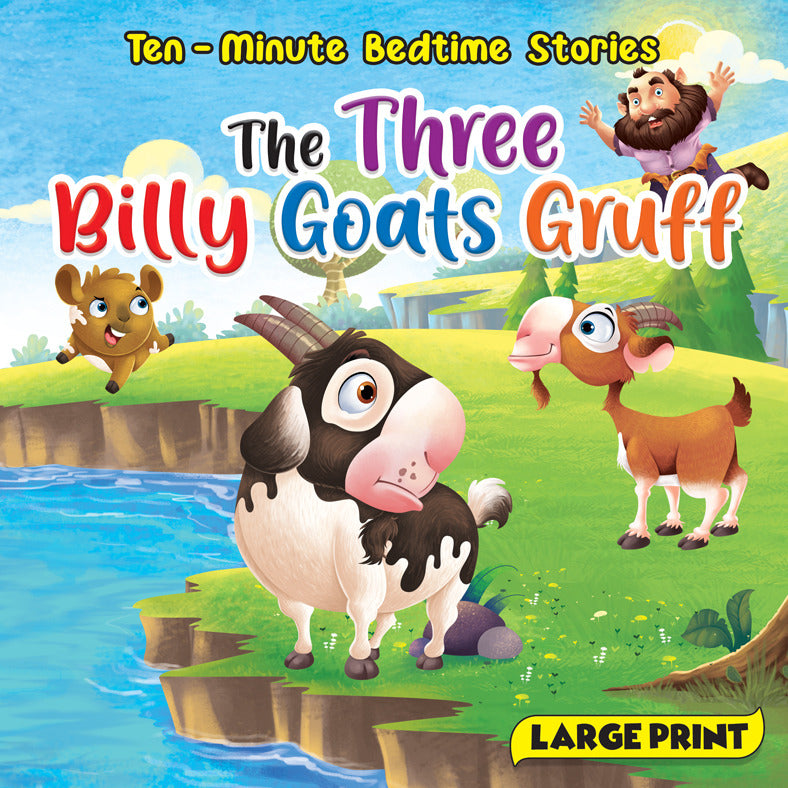 Ten-Minute Bedtime Stories: The Three Billy Goats Gruff