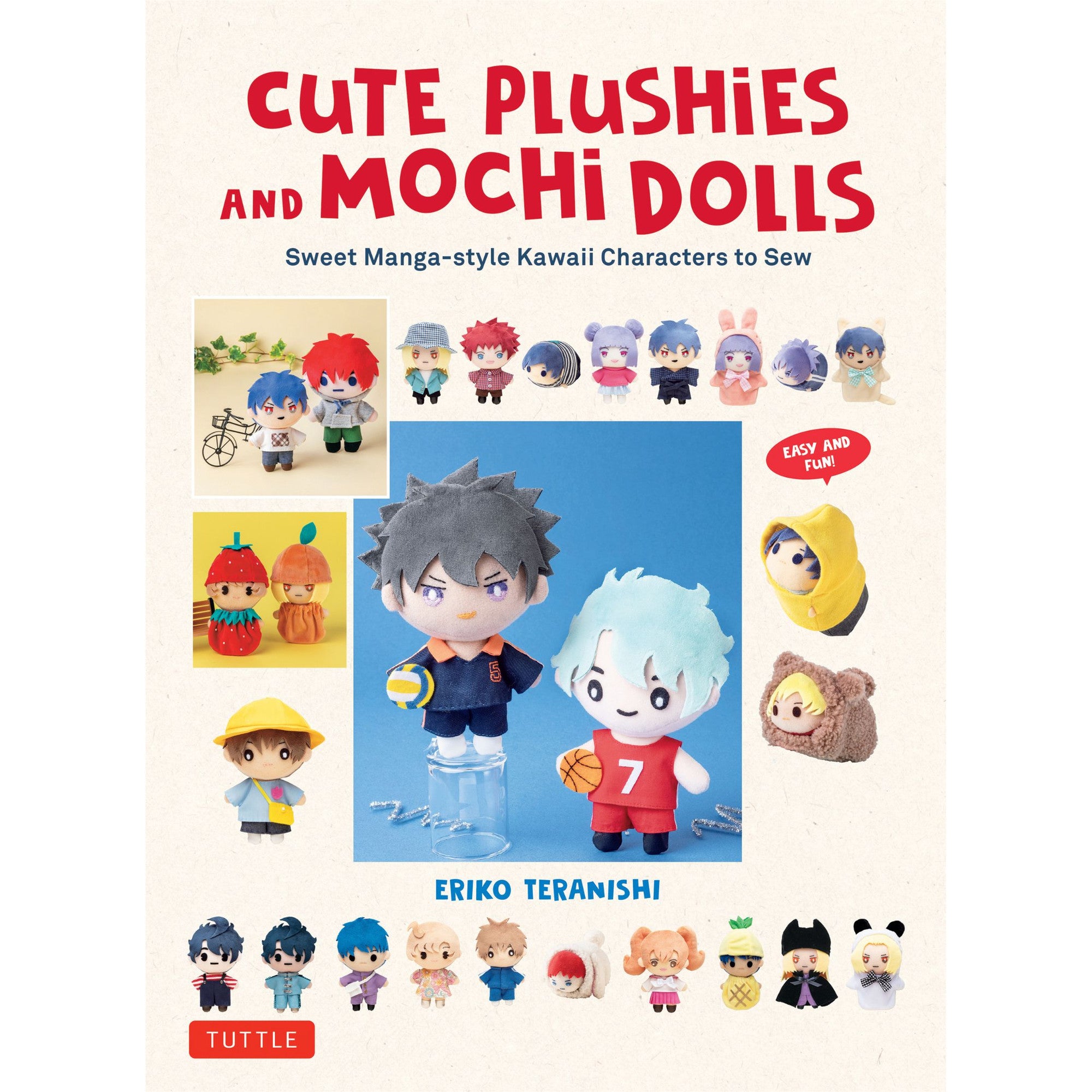 Cute Plushies and Mochi Dolls: Sweet Manga-Style Kawaii Characters to Sew