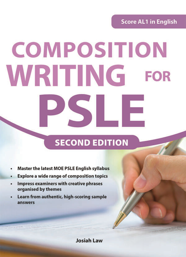 Composition Writing for PSLE (Second Edition)