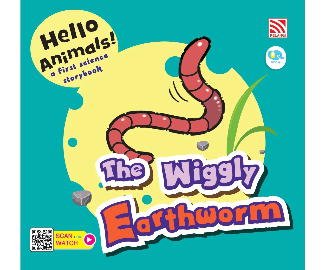 HELLO ANIMALS:THE WIGGLY EARTHWORM 2023