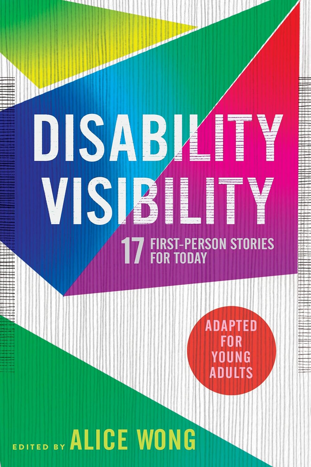 Disability Visibility (adapted For Ya)