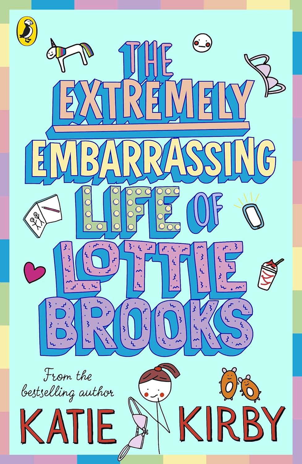 Lottie Brooks 01: The Extremely Embarrassing Life of Lottie Brooks (Paperback)