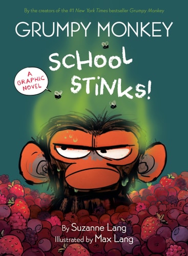 Grumpy Monkey School Stinks!: A Graphic Novel (Paperback)