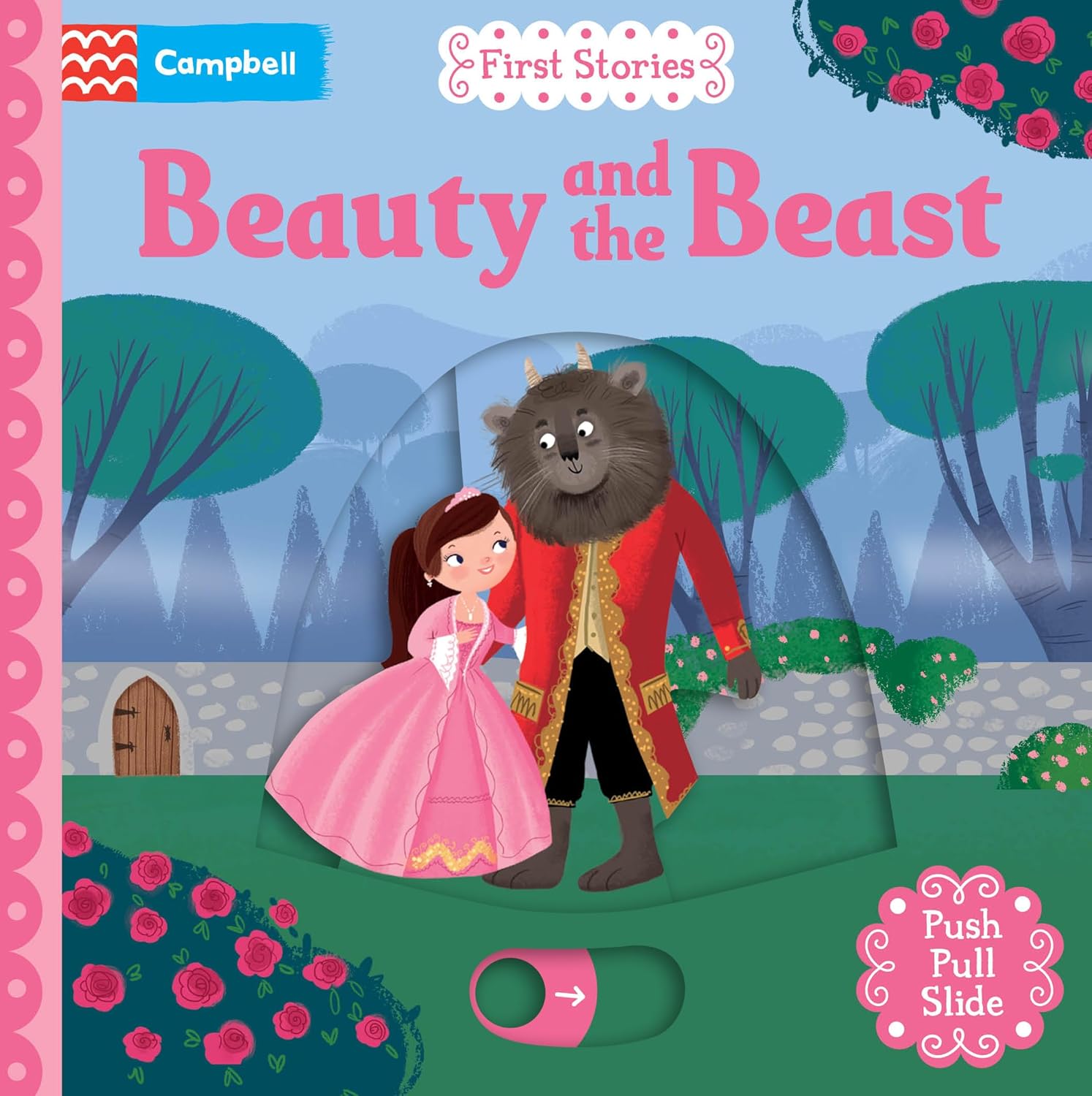 Beauty And The Beast: A Push, Pull, Slide Book (Campbell First Stories) – Board Book