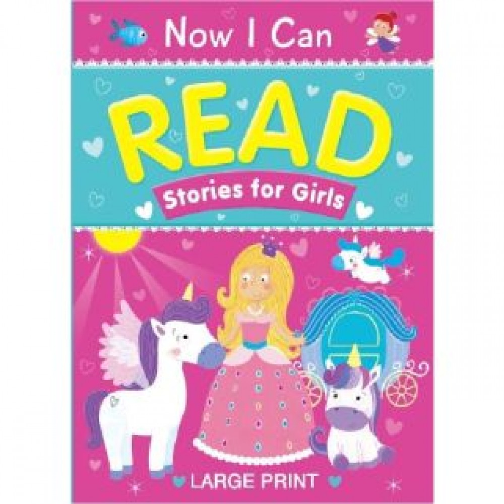Now I Can Read - Stories For Girls