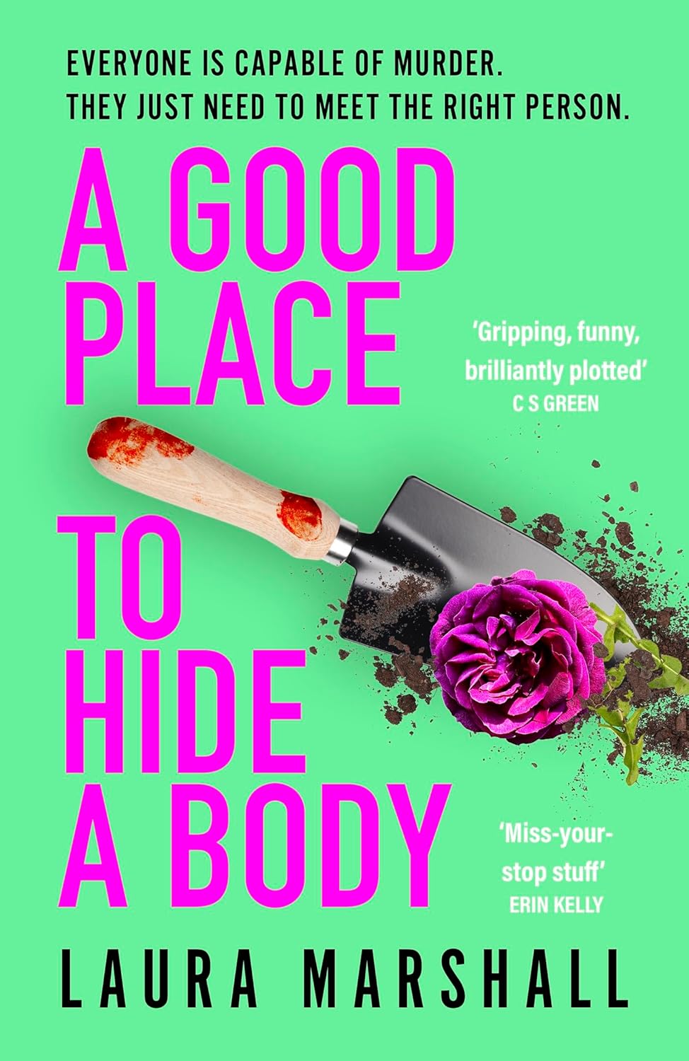 A Good Place to Hide a Body : Bad Sisters meets The Good Life in this fresh and funny thriller