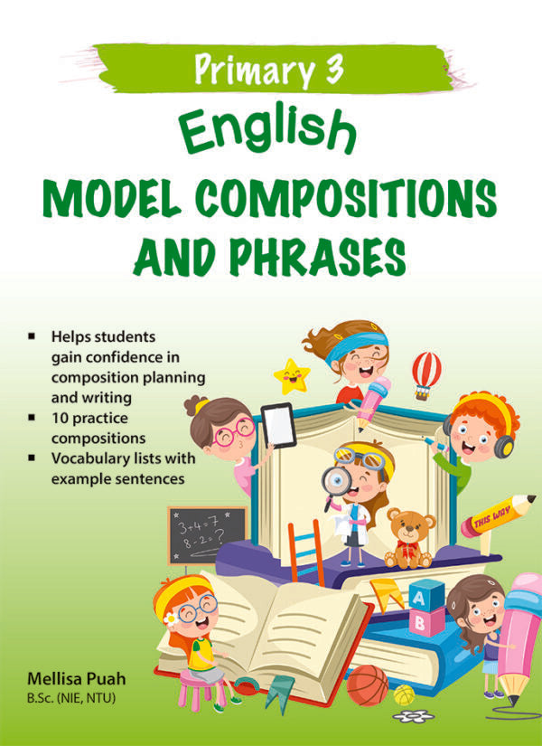Primary 3 English Model Compositions and Phrases