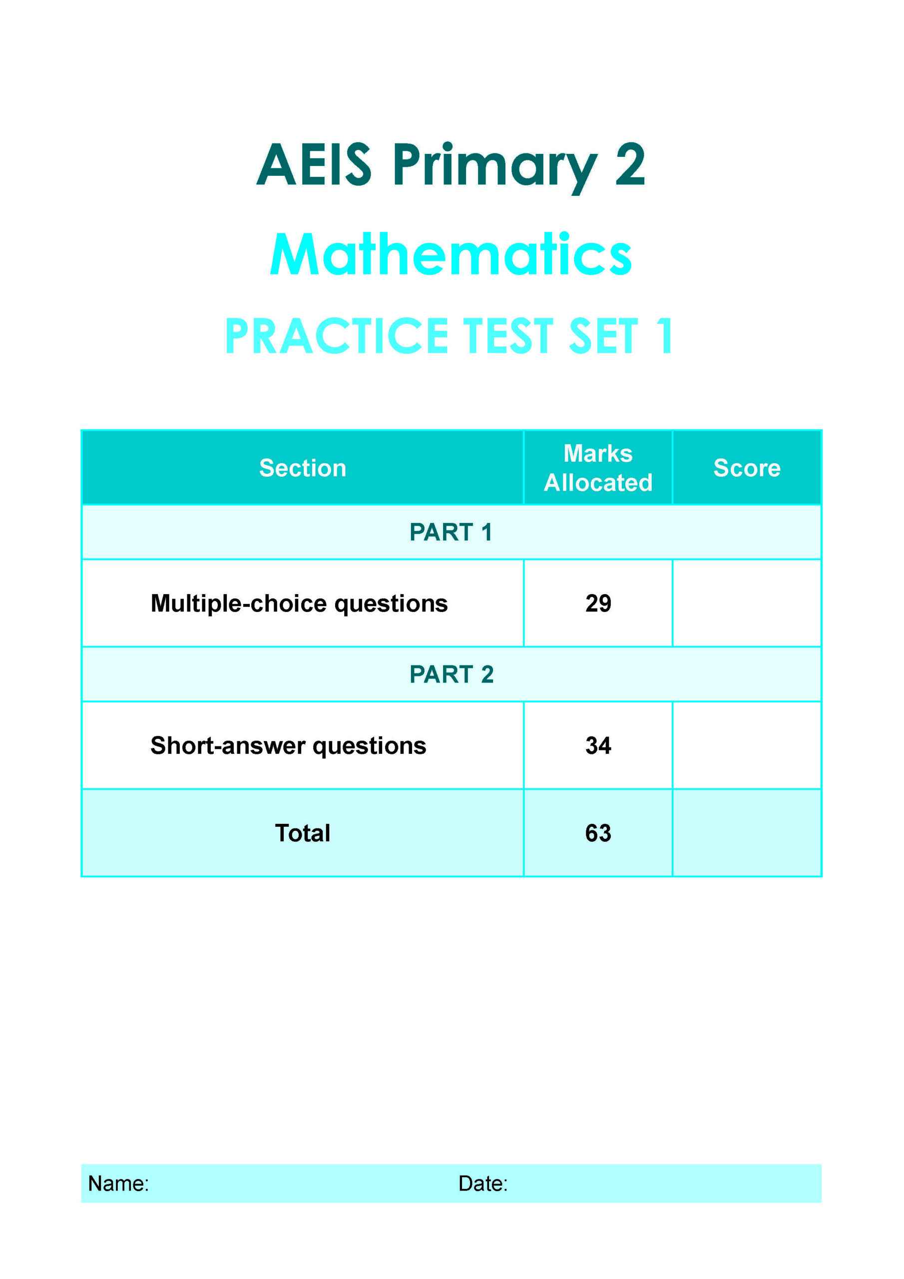 AEIS Practice Tests MATHEMATICS – Primary 2 (7 to 7+ Years)