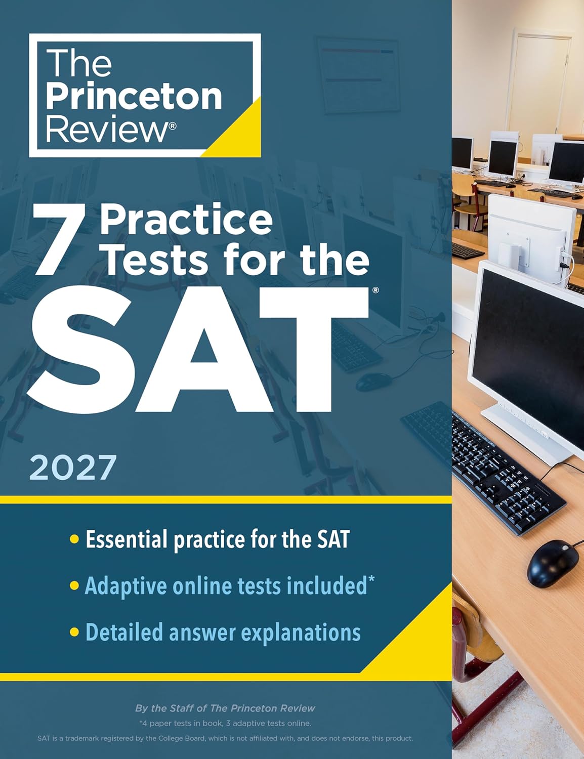 7 Practice Tests for the SAT, 2027: In-Book + Online Practice Tests for Your Top Score (2027) (College Test Preparation)