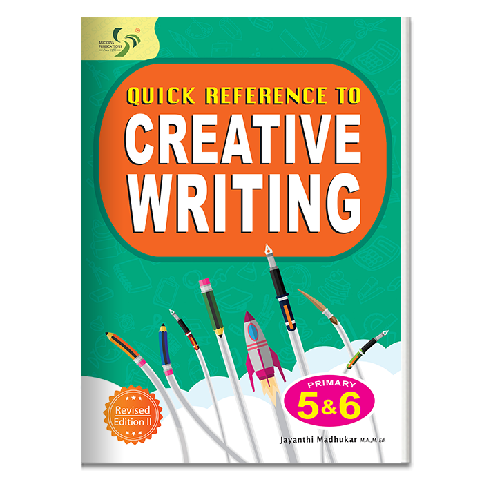 Primary 5&6 Quick Refer to Creative Writing-4E