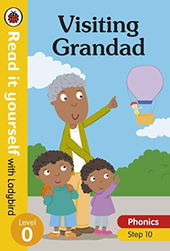Read It Yourself with Ladybird: Visiting Grandad Level 0: Step 10