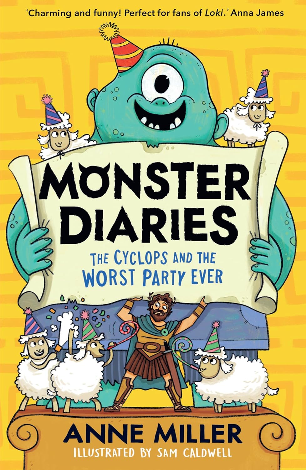 Monster Diaries: The Cyclops and the Worst Party Ever (Paperback)