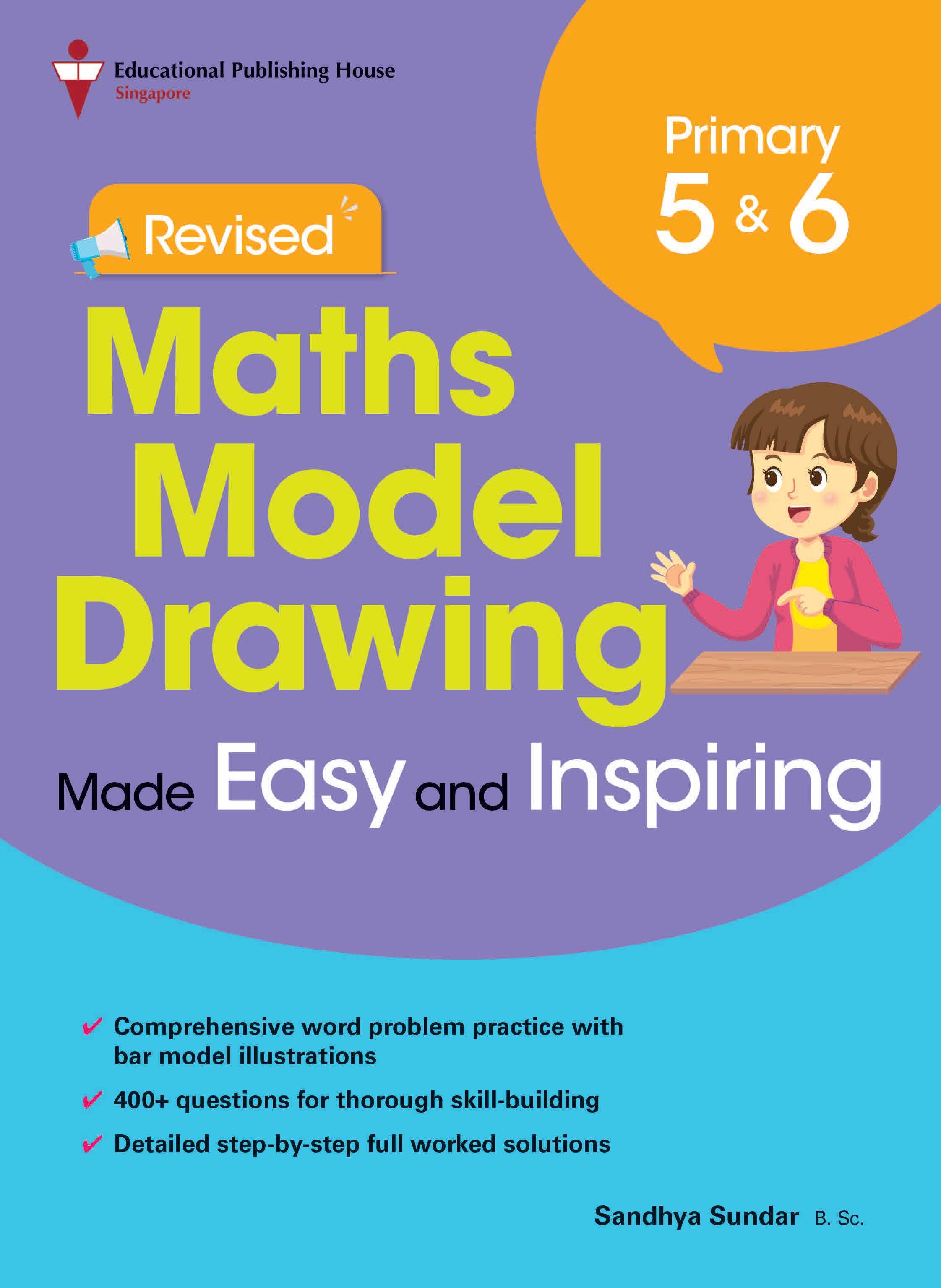 Primary 5/ Primary 6 Model Drawing Made Easy & Inspiring 