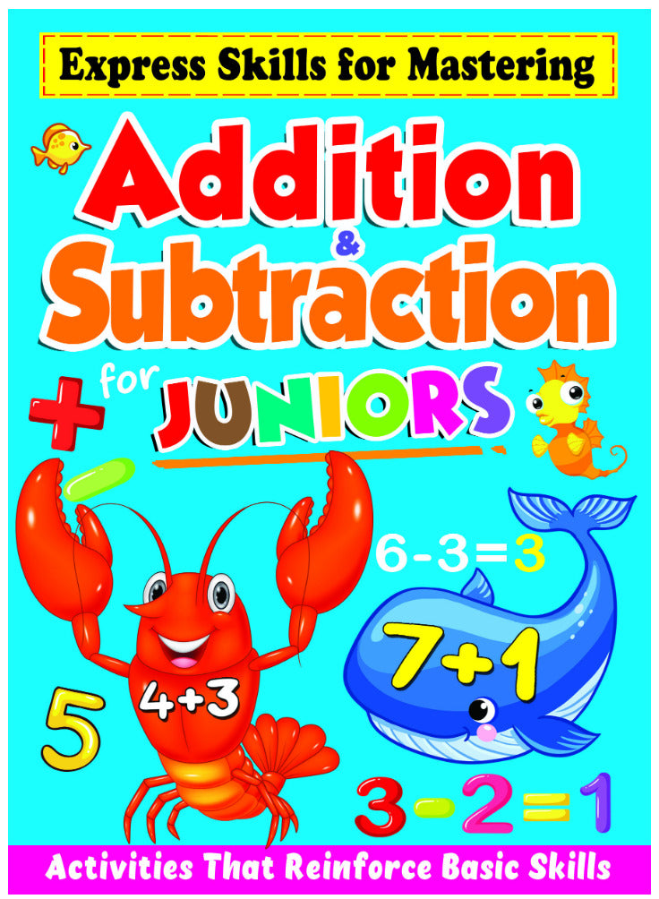 Addition & Subtraction For Juniors