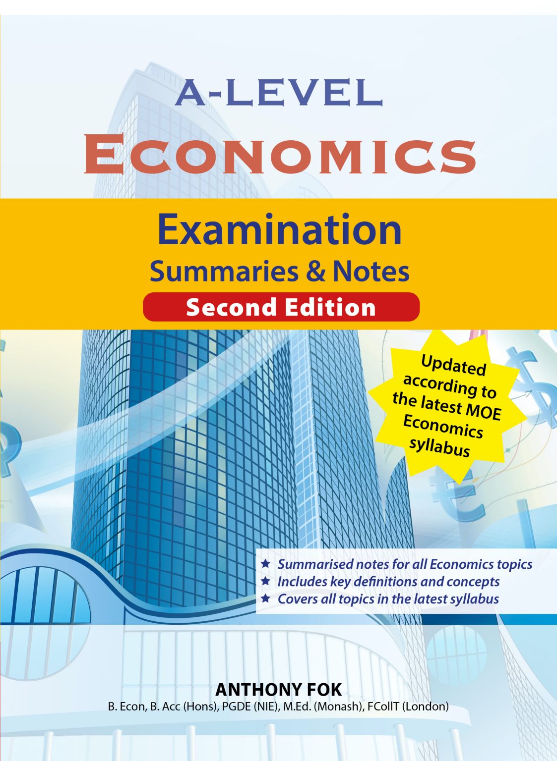 A-Level Economics: Examination Summaries & Notes (2nd Edition)
