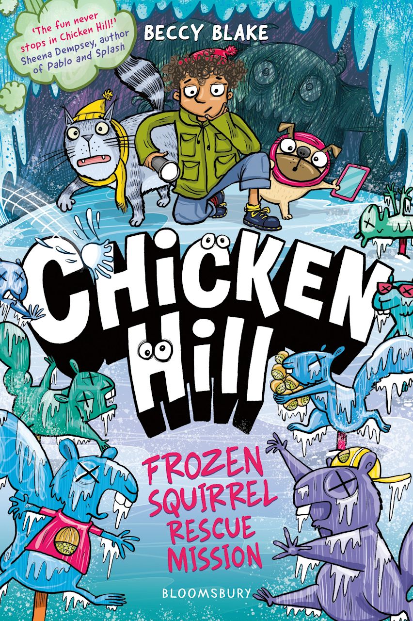 Chicken Hill: Frozen Squirrel Rescue Mission (Paperback)